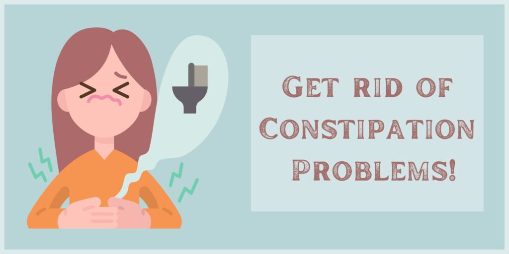 Get rid of constipation problems+symptoms of constipation