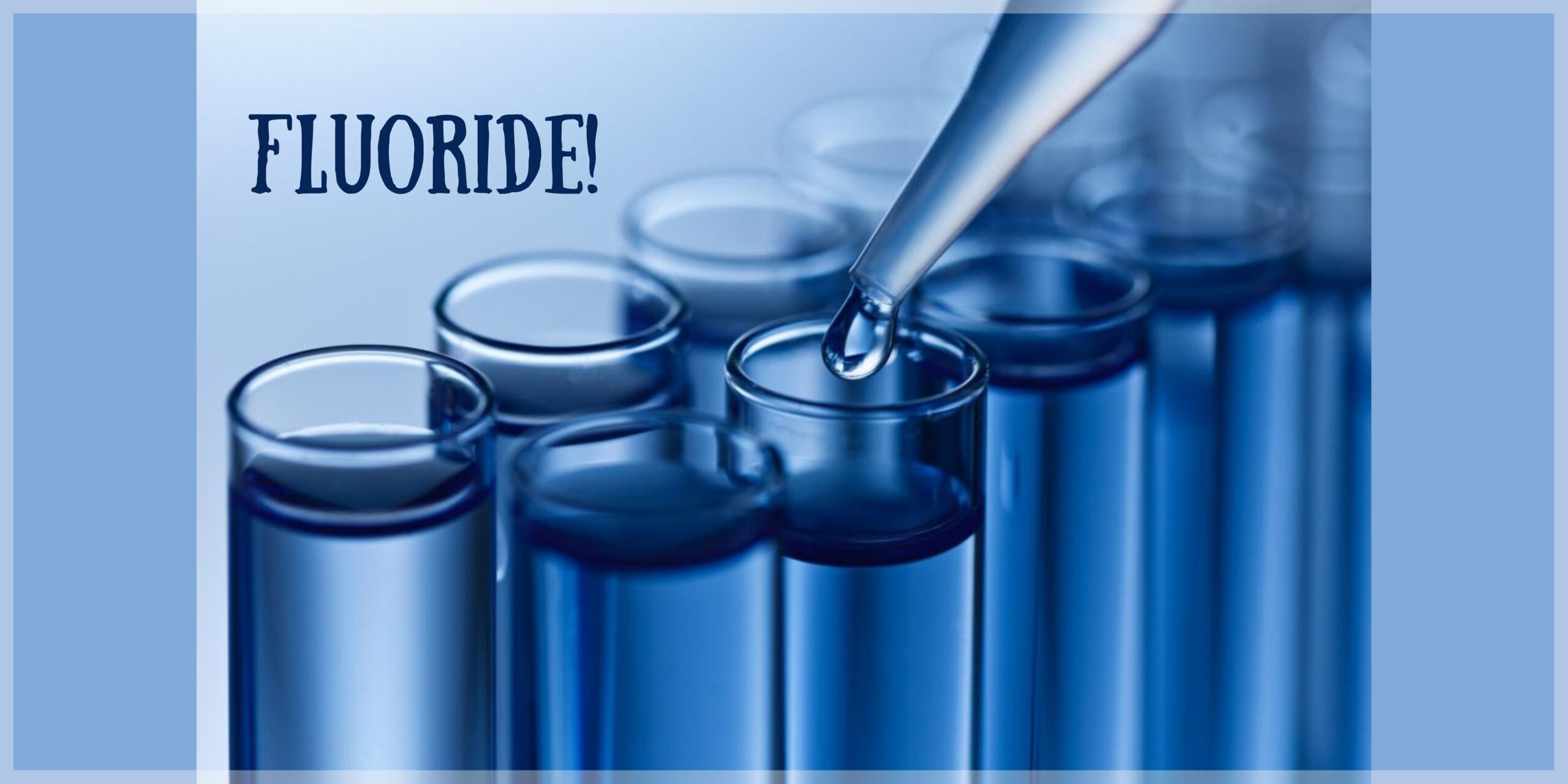 Essential mineral for humans – Fluoride!