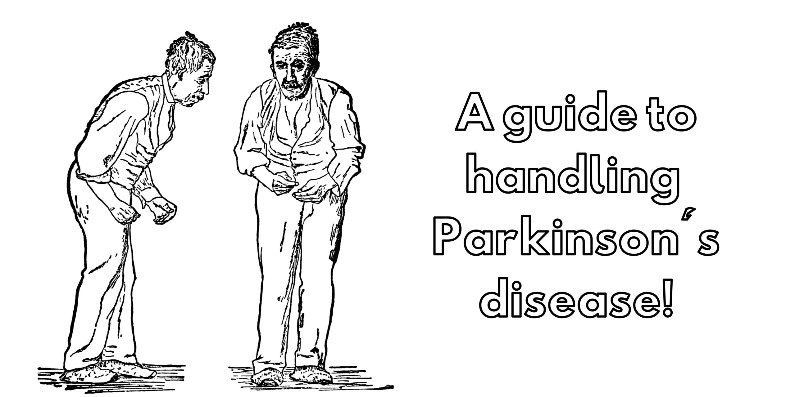 A guide to handling Parkinson’s disease!