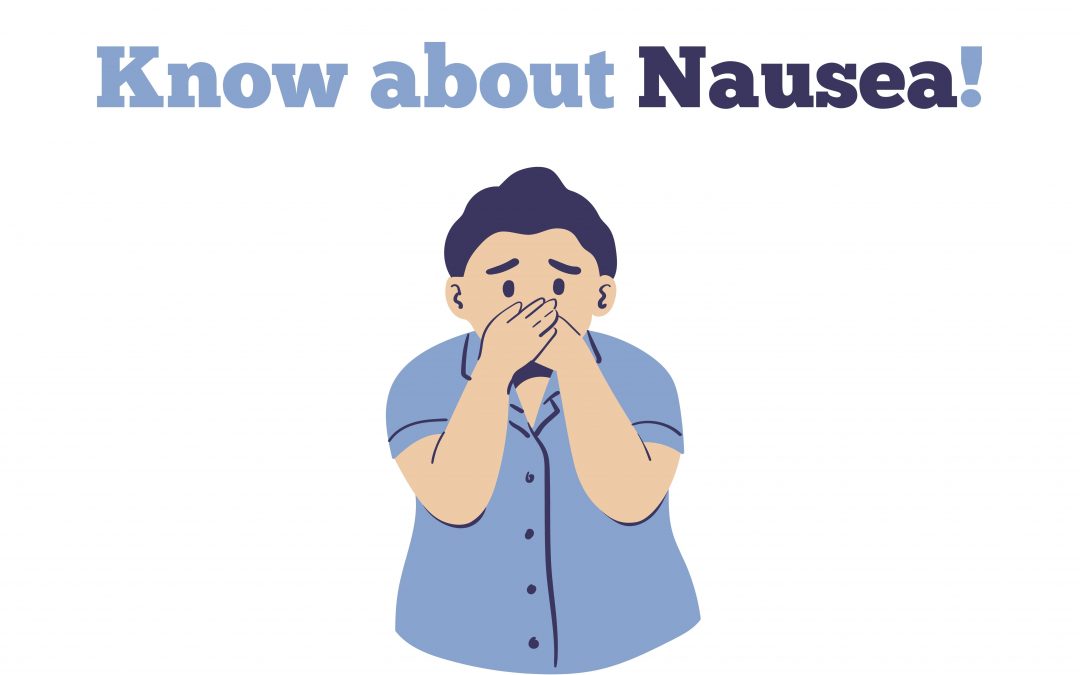 Know about Nausea!
