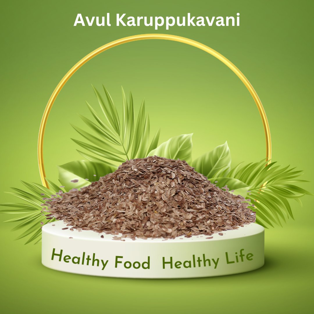Karuppu Kavuni Flakes or Karuppu Kavuni Aval – The Ultimate Guide to Boosting Immunity and Vitality Naturally