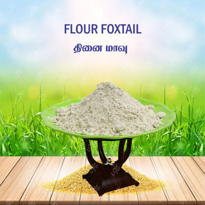 Flour Foxtail millet 500g / தினை மாவு