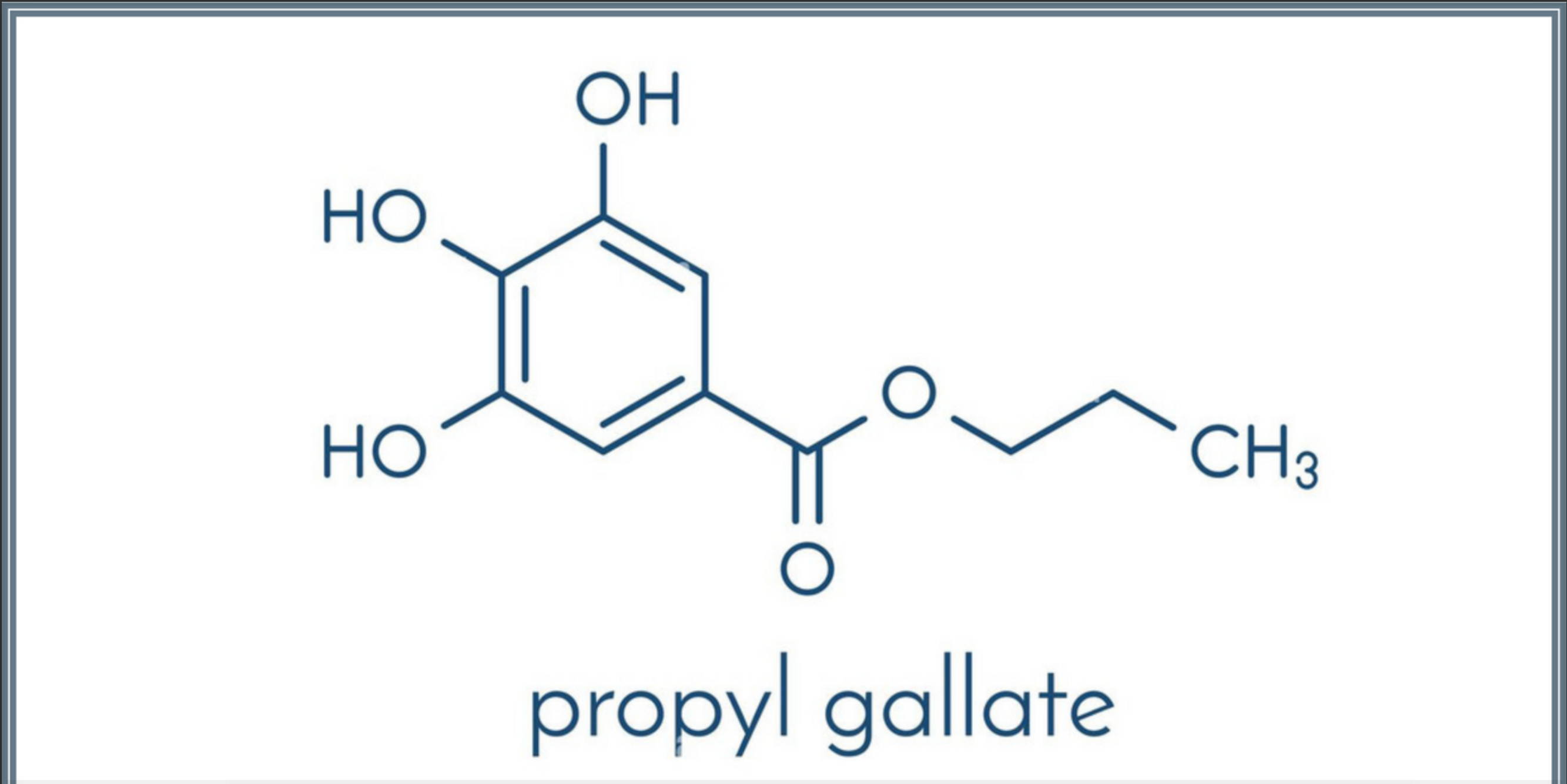 Food additive: Propyl Gallate!