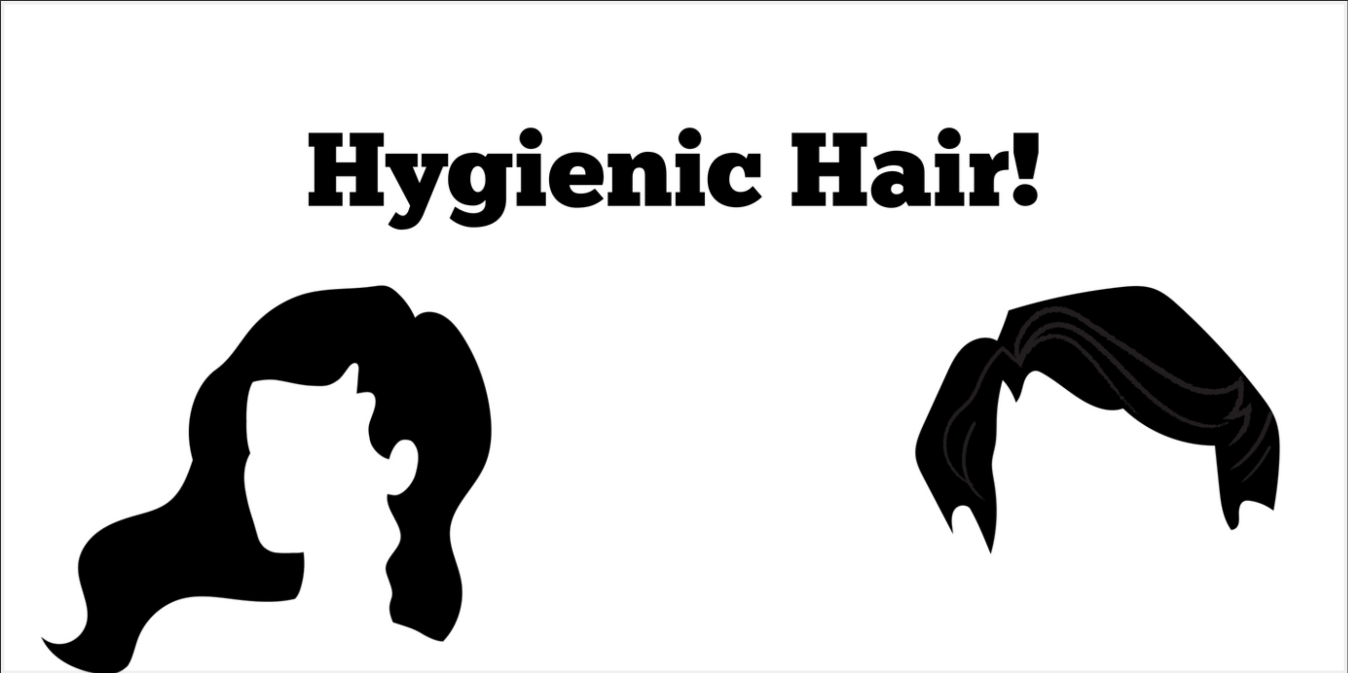Hygienic hair!