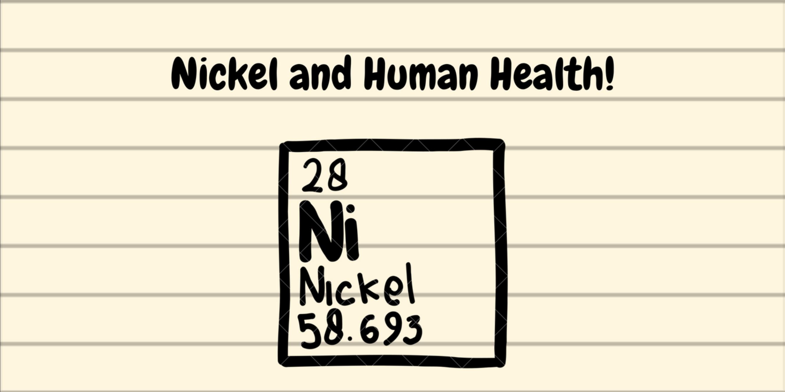 Nickel and Human Health!