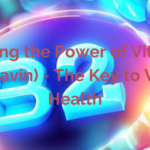 Presenting the Power of Vitamin B2 (Riboflavin) - The Key to Vibrant Health+benefits of Vitamin B2