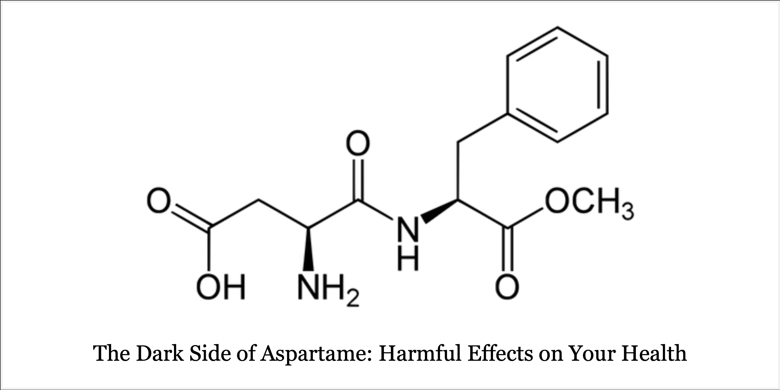 The Dark Side of Aspartame: Harmful Effects on Your Health