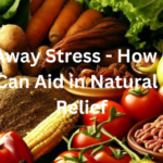 Eating Away Stress - How Organic Food Can Aid in Natural Stress Relief+stress-relieving organic foods
