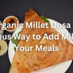 Uyir Organic Millet Dosa Mix - A Delicious Way to Add Millets to Your Meals + Uyir organic Millet Dosa mix